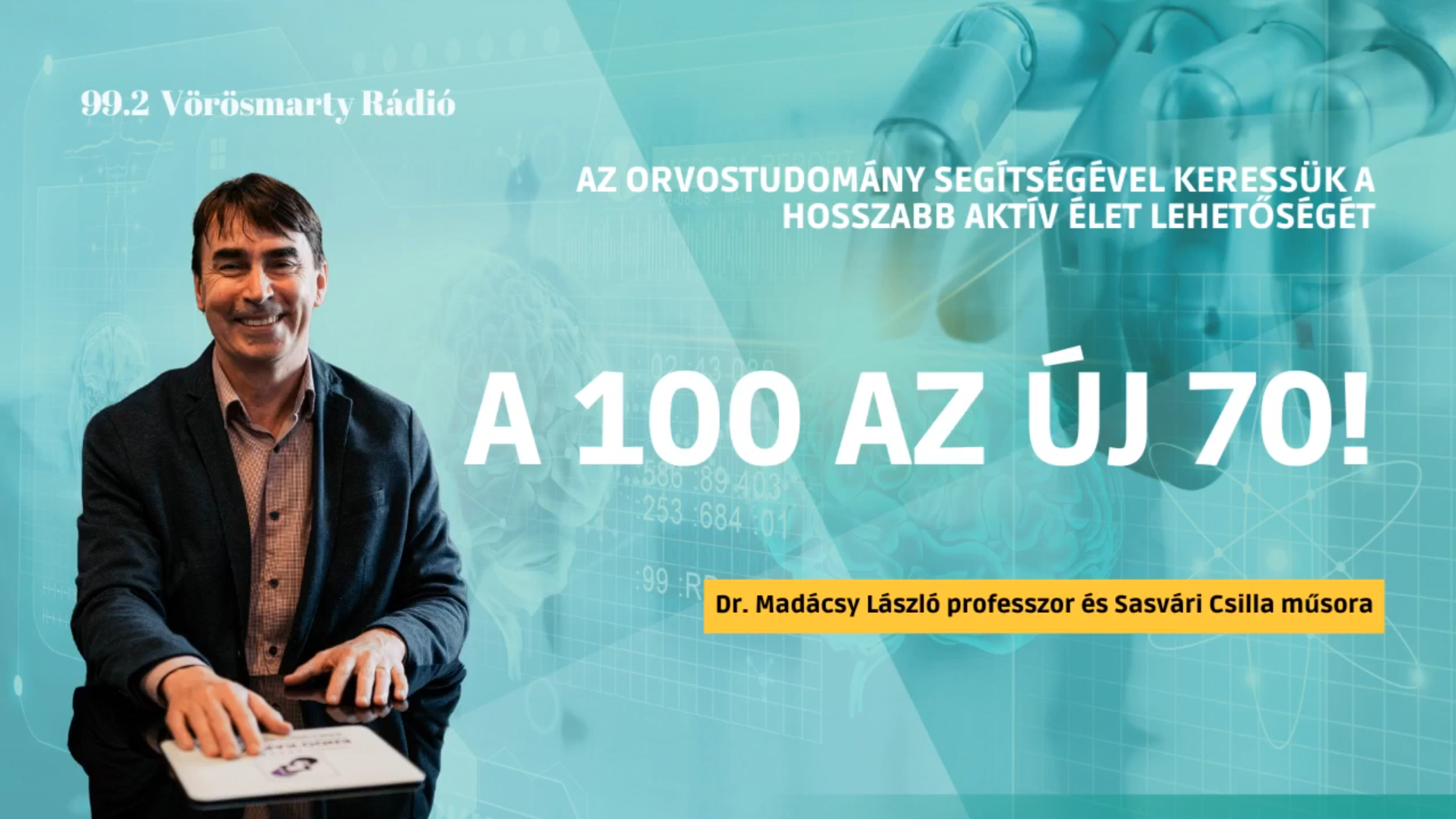  A 100 az új 70! - Hogyan érjük el, hogy hosszú és egészséges életünk legyen